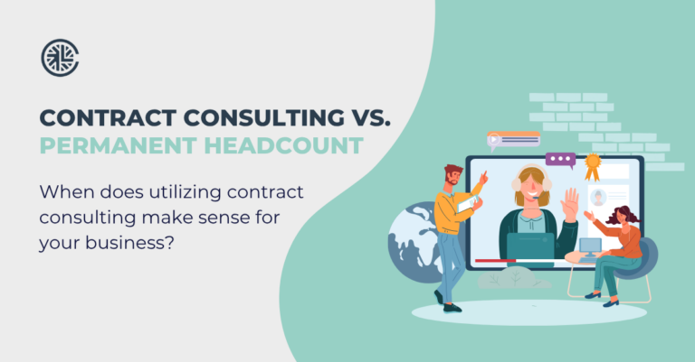 Contract Consulting vs. Permanent Headcount