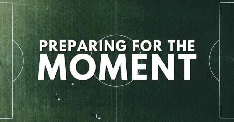 Preparing For The Moment Before It Arrives