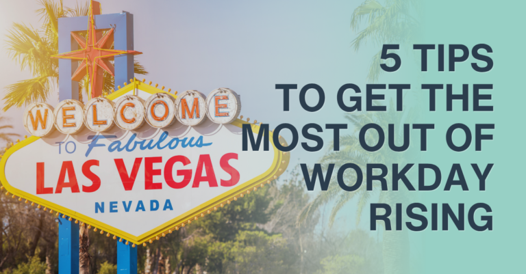 Getting The Most Out of Workday Rising 2026